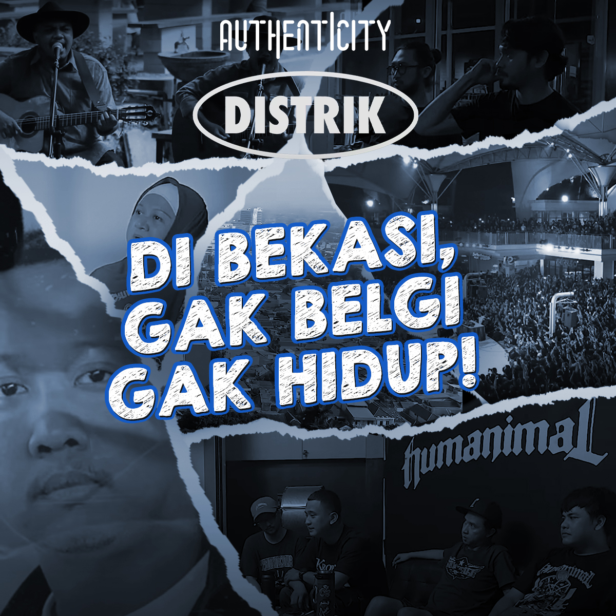 Authenticity Distrik: Di Bekasi, Gak Belgi Gak Hidup!