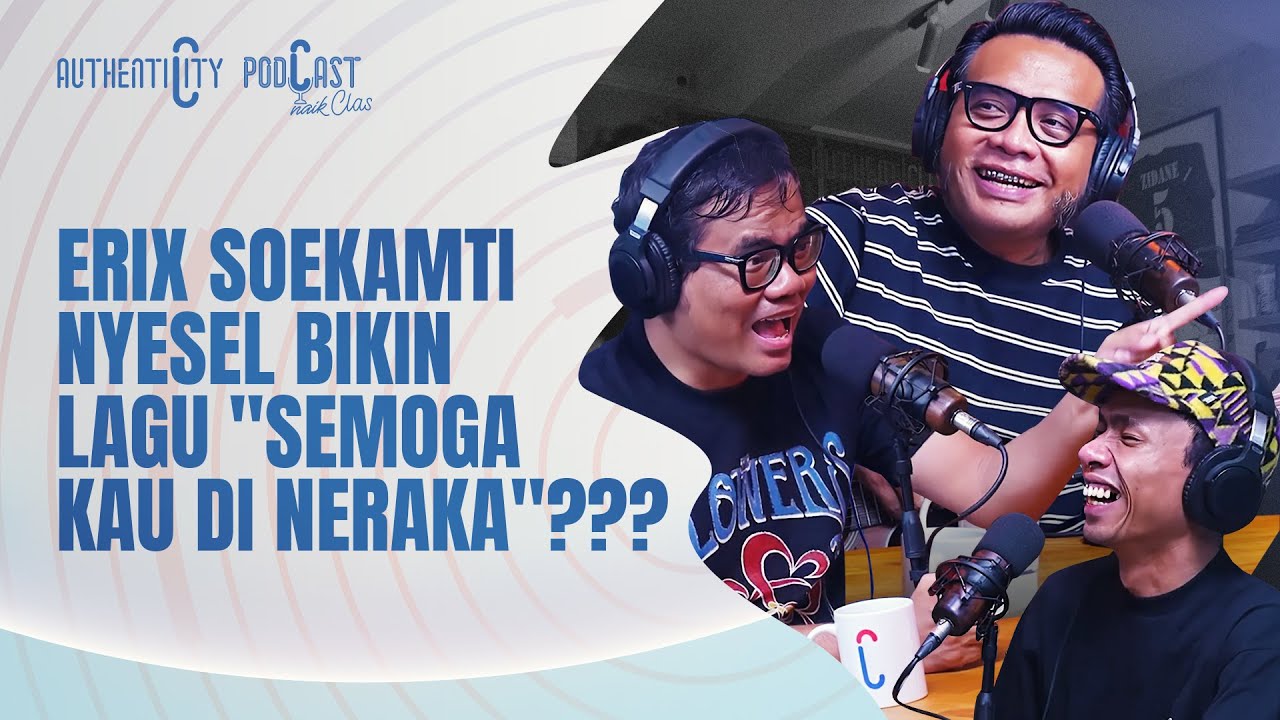 TERNYATA ERIX SOEKAMTI BUKAN VOKALIS ENDANK SOEKAMTI YANG ASLI??? - PODCAST NAIK CLAS