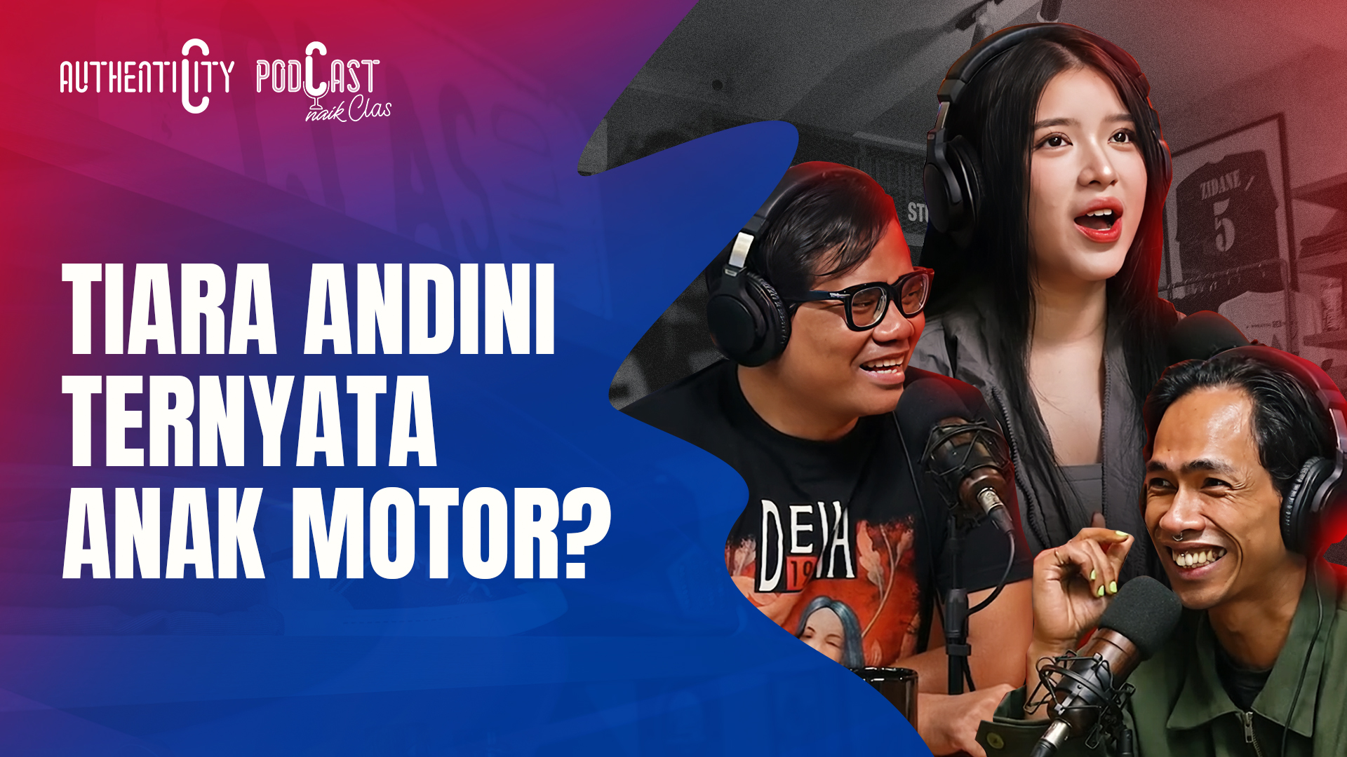 TIARA ANDINI & ARI LESMANA SIBUK BAHAS KUKU, SOLEH GAK RELATE! - PODCAST NAIK CLAS